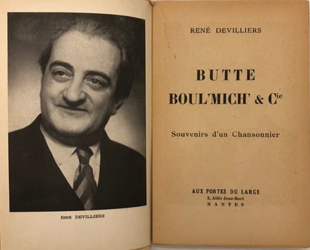Butte, Boul'Mich'& Cie. Souvenirs d'un chansonnier. DEVILLIERS (René)