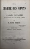 De la Cherté des grains et des préjugés populaires. qui déterminent des violences dans les temps de disette. Troisième édition refondue et beaucoup ...