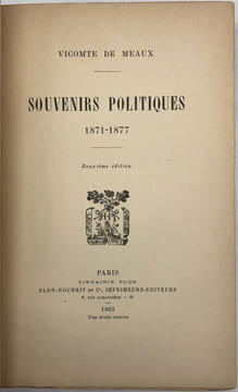 Souvenirs politiques. 1871-1877. MEAUX (Vicomte de)