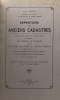 Répertoire des anciens cadastres conservés dans les communes. ou déposés aux Archives de l'Ardèche, précédé de la liste des amis du fonds Mazon et ...