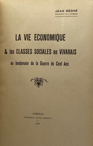 La Vie économique et les classes sociales en Vivarais au lendemain de la Guerre de Cent ans.