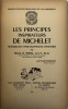 Les Principes inspirateurs de Michelet.. Sensibilit&eacute; et philosophie de l'histoire. HAAC (Oscar A.).