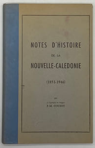 Notes d'histoire de la Nouvelle-Calédonie (1853-1946).