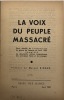 La Voix du peuple massacré.. Récit détaillé de l'insurrection du ghetto de Varsovie en avril 1943, complété de documents, notices biographiques des ...
