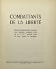 Combattants de la liberté.. Recueil commémoratif consacré aux militants immigrés juifs de la C.G.T. tombés dans la lutte contre le fascisme. ...