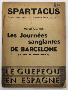 Les Journées sanglantes de Barcelone (3 au 9 mai 1937). Le Guépéou en Espagne