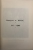 François de Wendel. 1874-1949... [FAMILLE WENDEL]. 