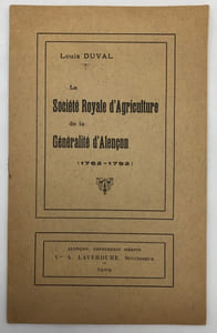 La Société royale d'agriculture de la généralité d'Alençon (1762-1792).