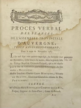 Procès verbal des séances de l'assemblée provinciale d'Auvergne. tenue à Clermont-Ferrand, dans le mois de novembre 1787. [ASSEMBLÉES PROVINCIALES]. 