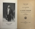 La Femme et la société française. dans la première moitié du XVIIe siècle. FAGNIEZ (Gustave).