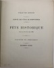 Ville de Rouen. - Comité des fêtes de bienfaisance. Fête historique des 12, 13 et 14 juin 1880.. Rapport du président. Documents divers. [ROUEN]. 