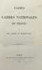 Fastes des Gardes nationales de France... ALBOIZE DE PUJOL (Jules-Edouard), ELIE (Charles).