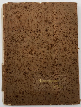 Monseigneur le vin. L'Art de boire. Préparer, servir, boire. FOREST (Louis) et MARTIN (Charles)
