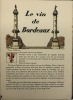 Monseigneur le vin. Le Vin de Bordeaux.. MONTORGUEIL (Georges), LISSAC (Pierre)