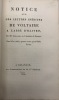 Notice sur les lettres inédites de Voltaire à l'abbé d'Olivet... [VOLTAIRE]. GUILLAUME (Jean-François-Marie).
