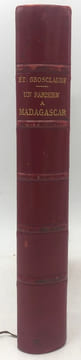 Un Parisien à Madagascar. - Aventures et impressions de voyage. - Ouvrage illustré de 138 gravures. Deuxième édition. GROSCLAUDE (Etienne)