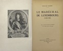 Le Maréchal de Luxembourg. (1628-1695). CAMON (Hubert).