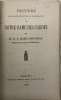 Histoire du sanctuaire et de la communauté de Notre-Dame-des-Gardes.. MARIE-THEOPHILE (le R. P.).