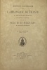 Mémoire historique sur l'ambassade de France à Constantinople.. Publié avec un précis de ses négociations à la Porte Ottomane par M. Charles Schefer. ...