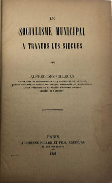 Le Socialisme municipal à travers les siècles.. DES CILLEULS (Alfred).