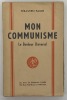 "Mon communisme".. (Le bonheur universel). Deuxième édition. FAURE (Sébastien).