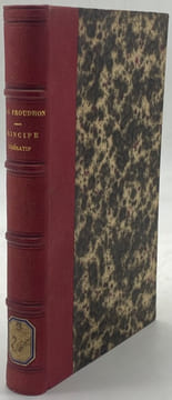 Du Principe fédératif. et de la nécessité de reconstituer le parti de la Révolution. PROUDHON (Pierre-Joseph)