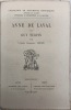 Collection de documents historiques, inédits ou rares, concernant le département de la Mayenne. Anne de Laval et Guy Turpin... LEDRU (Ambroise).