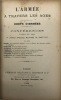 L'Armée à travers les âges. Chefs d'armées.. Conférences faites en 1899 à l'École spéciale militaire de Saint-Cyr, par MM. Sorel, Guiraud, Coville, ...