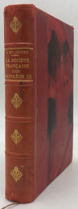 La Société française sous Napoléon III. Cours professé à la Société des conférences