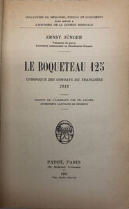Collection de mémoires, études et documents pour servir à l'histoire de la guerre mondiale. Le Boqueteau 125. Chronique des combats de tranchées. 1918. Traduit de l'allemand par Th. Lacaze, interprète capitaine de réserve