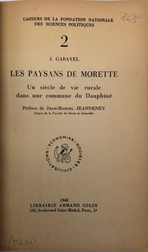 Cahiers de la Fondation nationale des sciences politiques, 2. Les Paysans de Morette. Un siècle de vie rurale dans une commune du Dauphiné. Préface de ...