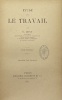 Étude sur le travail.. Troisième édition revue. MONY-FLACHAT (Christophe-Stéphane).