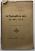 La Municipalité de Laval de 1790 à l'an IV.. TROUILLARD (André).