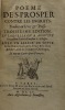 Poëme de S. Prosper contre les ingrats.. Traduit en vers & prose. Troisiesme édition. En laquelle on a adiousté l'excellente lettre du mesme à Ruffin. ...