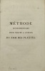 Méthode signalementaire pour servir à l'étude du nom des plantes. ou Nouvelle manière d'apprendre à connaître le nom des plantes à leur première ...