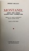 Montanel.. Géographie. Histoire. Institutions. Vie religieuse et langage. Vie économique et sociale. Préface de Henri Degremont. Dessins de Mixi ...