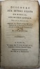 Discours sur divers sujets de morale, pour les fêtes nationales.. Seconde édition, augmentée des Discours sur les fêtes de la fondation de la ...