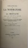 Relations de la Normandie et de la Bretagne. avec les îles de la Manche pendant l'Émigration. D'après des documents recueillis par le Dr Hoskins. ...