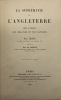 La Suprématie de l'Angleterre.. Ses causes, ses organes et ses dangers. Traduit par M. Baille. JEANS (James Scott).
