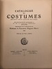 Catalogue de costumes. (recueils, suites, estampes détachées), de portraits de Napoléon Ier et de la famille impériale, estampes, provenant de la ...