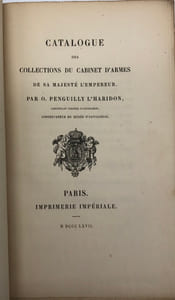 Catalogue des collections du cabinet d'armes de Sa Majesté l'Empereur.