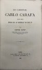 Le Cardinal Carlo Carafa (1519-1561).. Étude sur le pontificat de Paul IV. DURUY (Georges).