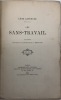 Les Sans-travail.. La lutte contre le vagabondage et la mendicité. LEFÉBURE (Léon).