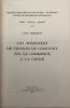 Les Mémoires de Charles de Constant sur le commerce à la Chine.. Publiés par Louis Dermigny. CONSTANT (Charles de).