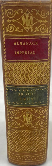 ALMANACH Impérial pour l'an XIII. présenté à sa majesté l'empereur, par Testu