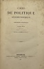 Cours de politique constitutionnelle.. Troisième édition mise en ordre et précédée d'une introduction par J.-P. Pagès (de l'Ariège). CONSTANT DE ...