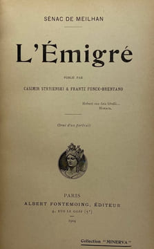 L'Émigré. Publié par Casimir Stryienski et Frantz Funck-Brentano. SENAC DE MEILHAN (Gabriel)