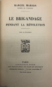 Le Brigandage pendant la Révolution.