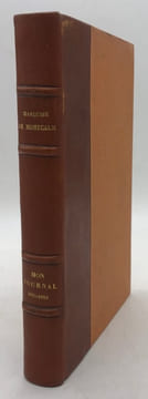 Mon Journal. (1815-1818), pendant le premier ministère de mon frère. Publié par Sébastien Charléty. MONTCALM (Marquise de)