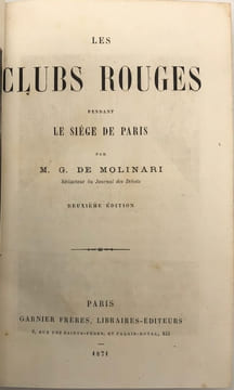 Les Clubs rouges pendant le siège de Paris. Deuxième édition.. MOLINARI (Gustave de)